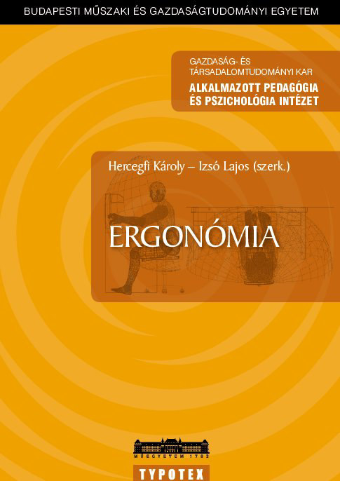 HERCEGFI K., IZSÓ L. (szerk.): Ergonómia.