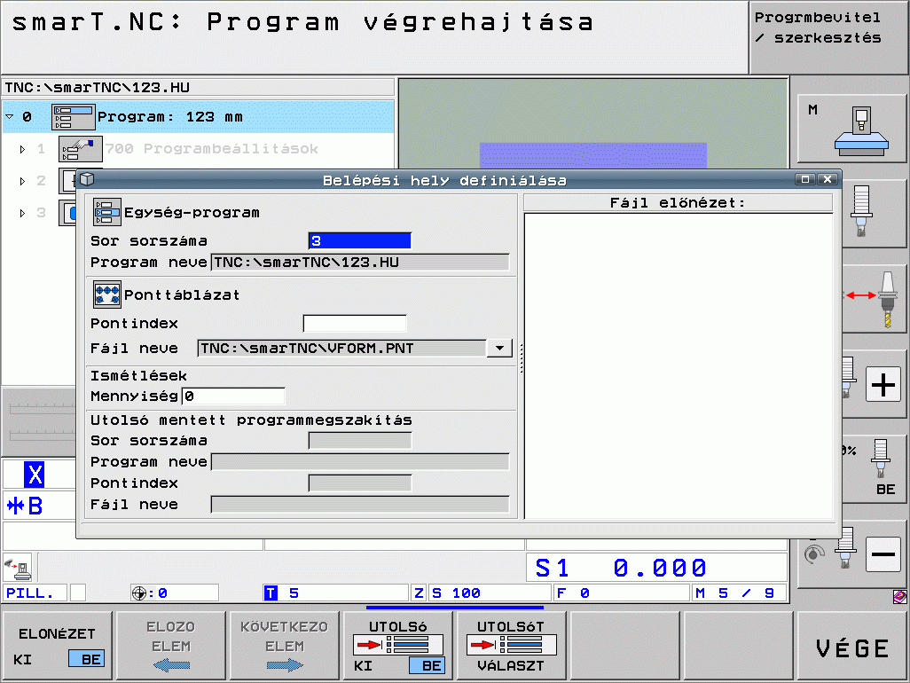 Programon belüli indítás (mondatra keresés, FCL 2 funkció) A programon belüli indítás funkcióval (mondatra keresés) tetszőleges sorszámtól futtathat egy alkatrészprogramot.