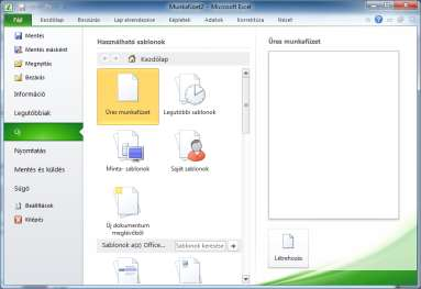 7. ábra Új dokumentum létrehozása (Fájl backstage, Excel 2010) {á:m2e1a07.png} Ha egy korábban elkezdett munkát szeretnénk folytatni, akkor be kell töltenünk a kívánt munkafüzetet.