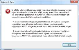 {á:m2e2a09.png} 9. ábra Kompatibilitási probléma Excel 2010-ből 2003-ba való áttéréskor (Az eredeti táblázat B4 cellájában a Szór.s függvényt használtuk.