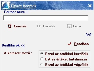 Új partner felvitelének mentésekor a program figyelmeztető üzenetet ad, amennyiben ez a partner már létezik a partnertörzsben.