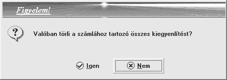 Az e menüpontban felvitt kiegyenlítéseket a Nyomtatás Kiegyenlítések nyomtatása menüponton belül nyomtathatja ki. / Betekintés A felvitt számlák megtekintése e menüponton belül lehetséges.