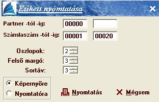 Etikettek nyomtatása partnertörzs alapján Ennél a menüpontnál arra van lehetőség, hogy a számlákon szereplő