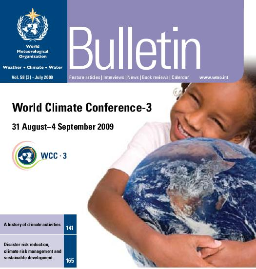 6. Éghajlati Szolgáltatások Globális Keretrendszere Az Első Éghajlati Világkonferencia (1979) hozta létre az IPCC-t A Második Éghajlati Világkonferencia (1990) a United Nations Framework Convention