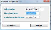 kezdete dátumot) A program ekkor készíteni fog egy állományba-vételi bizonylatot és az eszköz aktiválása megtörténik, valamint ezzel egy időben készít a program az eszköznek egy vonalkódot.