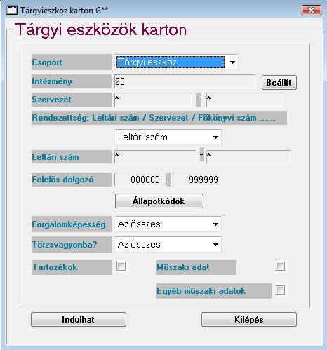 1.B.6.1.2. Tárgyi eszköz karton Itt az egyes eszközöket tudjuk kilistázni gazdasági eseményeikkel együtt. Csoport: állítsuk be, hogy tárgyi eszközt vagy befejezetlen beruházást kérdezünk le.