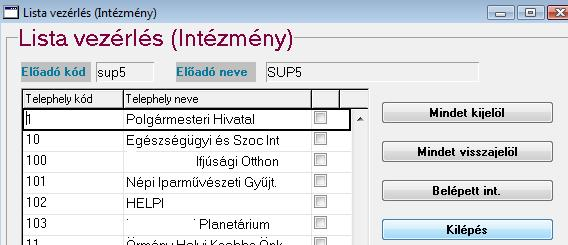 A program mindig a belépett intézményt készíti be, ha mégsem, akkor a Beállít nyomógomb segítségével tudjuk beállítani az intézmény kódját. A négy nyomgombot tudjuk használni.