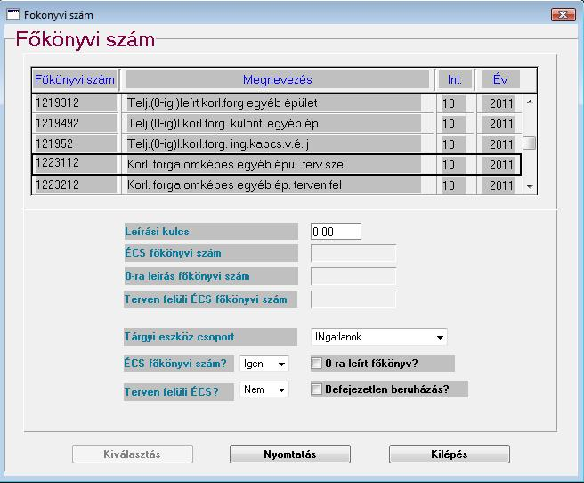 Példa ilyen esetre: ÉCS főkönyv beállításai 0-ra leírás főkönyvi szám: Itt adjuk meg a Főkönyvi szám mezőbe kiválasztott főkönyvhöz tartozó 0-ra leírás főkönyvi számát.