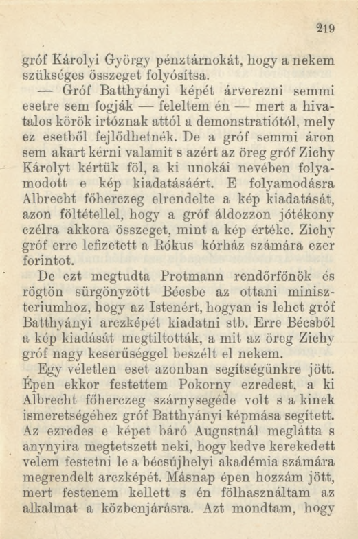 219 gróf Károlyi György pénztárnokát, hogy a nekem szükséges összeget folyósítsa.