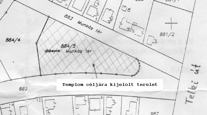 Az alábbi határozat Páty Önkormányzat Képviselıtestülete 3-i ülésén született, melynek értelmében egyházközségünk számára lehetıvé válik új templom építése a Munkás téren.