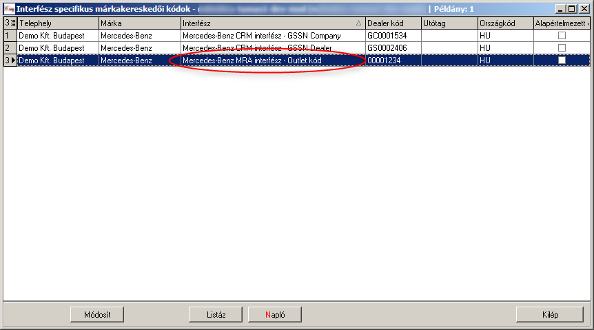 Mercedes MRA esetében a következő két interfész specifikus kódot kell megadni: Outlet kód GSSN Dealer kód GSSN Company Kód (Az Outlet kód a Mercedes előírása szerint 8 karakter hosszú alfanumerikus