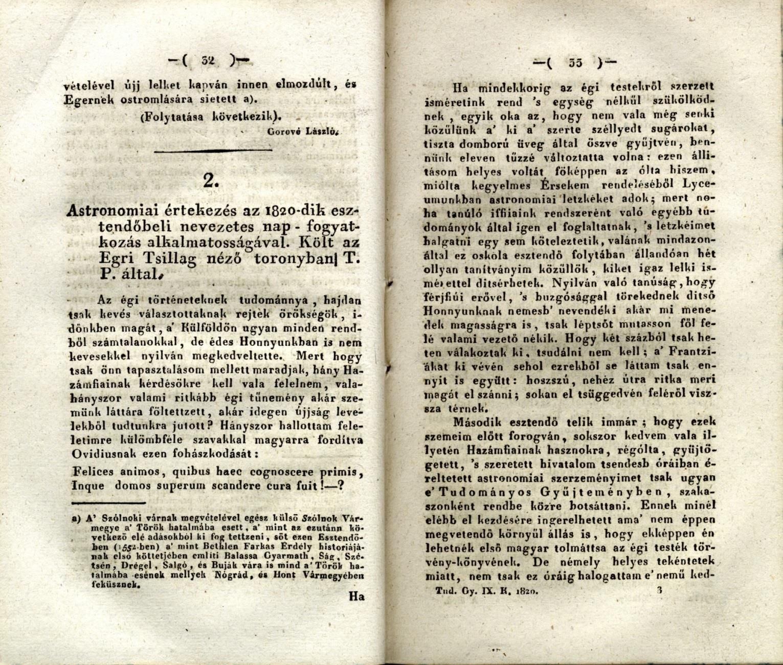 Egerben készült értekezése a Tudományos Gyűjteményben jelent meg 1820-ban.