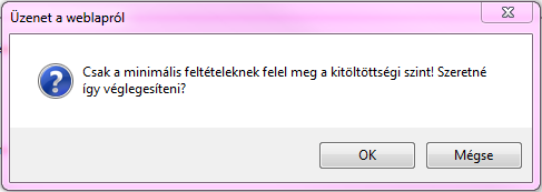 Ezek az adott űrlaphoz tartozó kompetenciák és indikátorok dinamikusan kerülnek megjelenítésre.