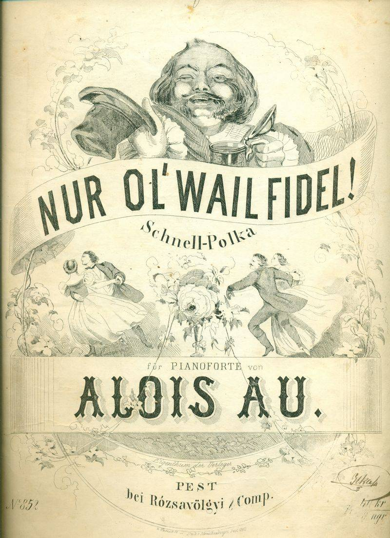 Ritka kották 8. Au, Alois: Nur ol' wail fidel!