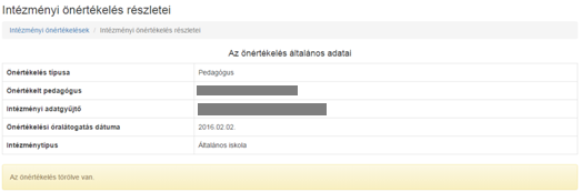 visszaállítására nincs lehetőség. A törlés megerősítésére a szöveg elején található jelölőnégyzet segítségével van lehetőség. Ezt követően a Tovább gombra kattintva törlődik az önértékelés. 15.