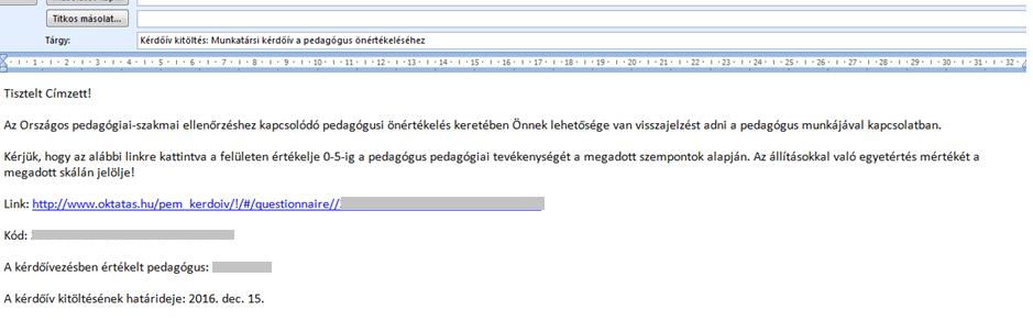 Az Adatgyűjtő feladatai - Tanfelügyeleti és Önértékelési Rendszer 27 Két lehetőség van az e-mail sablon elküldésére: Telepített levelezőrendszer esetén (32.