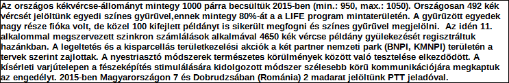 Támogatási program elnevezése: Támogató megnevezése: központi költségvetés Támogatás forrása: önkormányzati költségvetés nemzetközi forrás más gazdálkodó Támogatás időtartama: Támogatási összeg: -