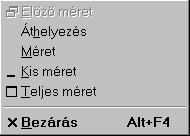 : www.pszfsalgo.hu, : radigyorgy@gmail.com, : 30/644-5111 Windows 98 Ablakok áthelyezése és méretezése Az ablakok mérete és helyzete általában szabadon módosítható.