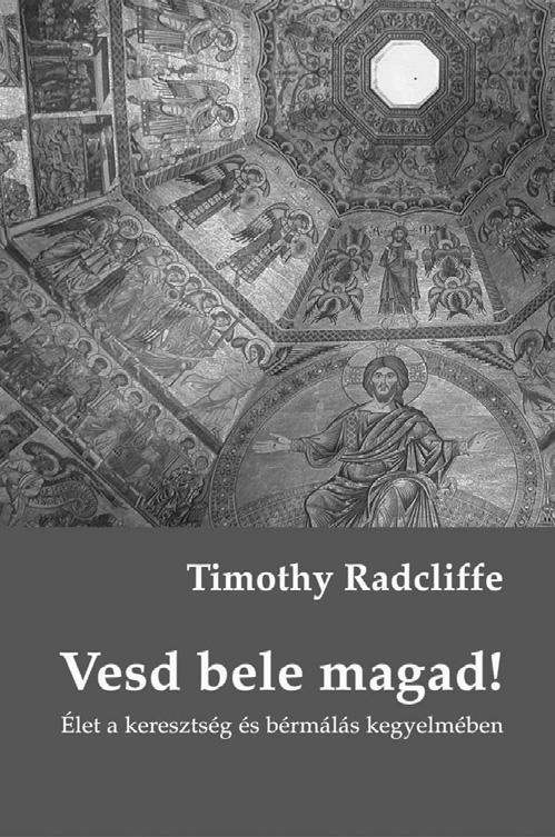 általuk, mert létének ezek a tartományai homályban rejtőzve nem világolnak számára, és egzisztenciájának ezen dimenziókra vonatkozó képességei terméketlenek maradnak, életét nem gazdagítják igaz,