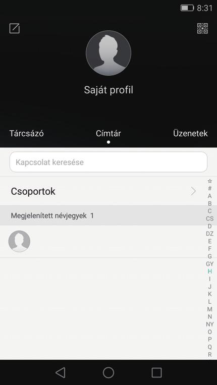 Ez a funkció nem minden telefonon érhető el.