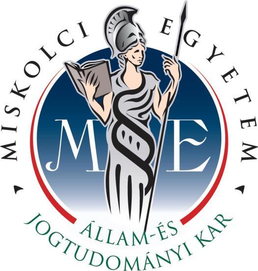 MISKOLCI EGYETEM ÁLLAM - ÉS JOGTUDOMÁNYI KAR ÁLLAMTUDOMÁNYI INTÉZET PÉNZÜGYI JOGI TANSZÉK Az adóigazgatási eljárás különös tekintettel