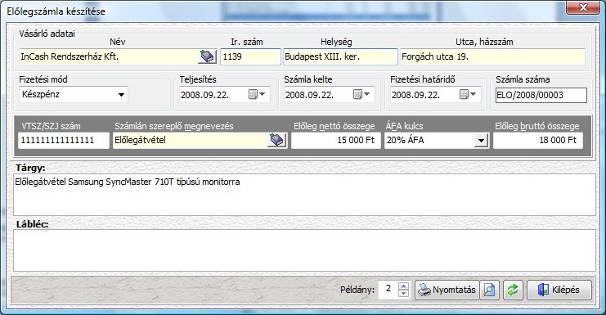 SZÁMLÁZÁS Előlegszámla készítése Előlegszámla készítése Előlegszámla készítése mdul vásárlása szükséges használatáhz.