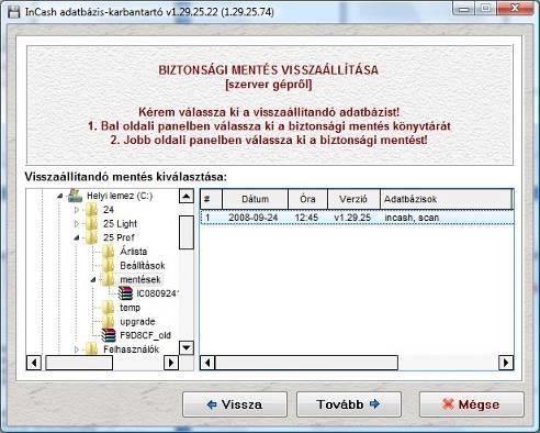 Tallózza ki a bal ldaln lévő menüből a lementett fájlt, melyet a menüpntban hztt létre a szftver. Jelölje ki a jbb ldali ablakban a megfelelő dátumú incash.gdb és scan.