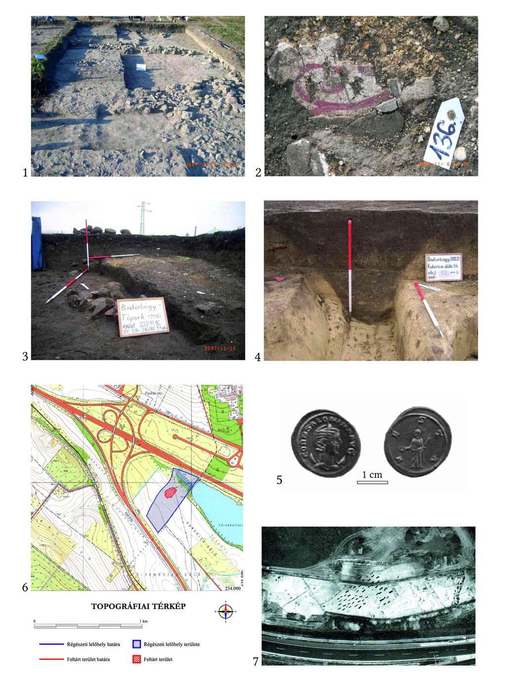 Fig. 7. Biatorbágy Kukorica-dűlő. 4. Ásatási felvételek 2007 2008. 5. A 3. század közepi éremkincs egyik verete (Redő 202). 6.