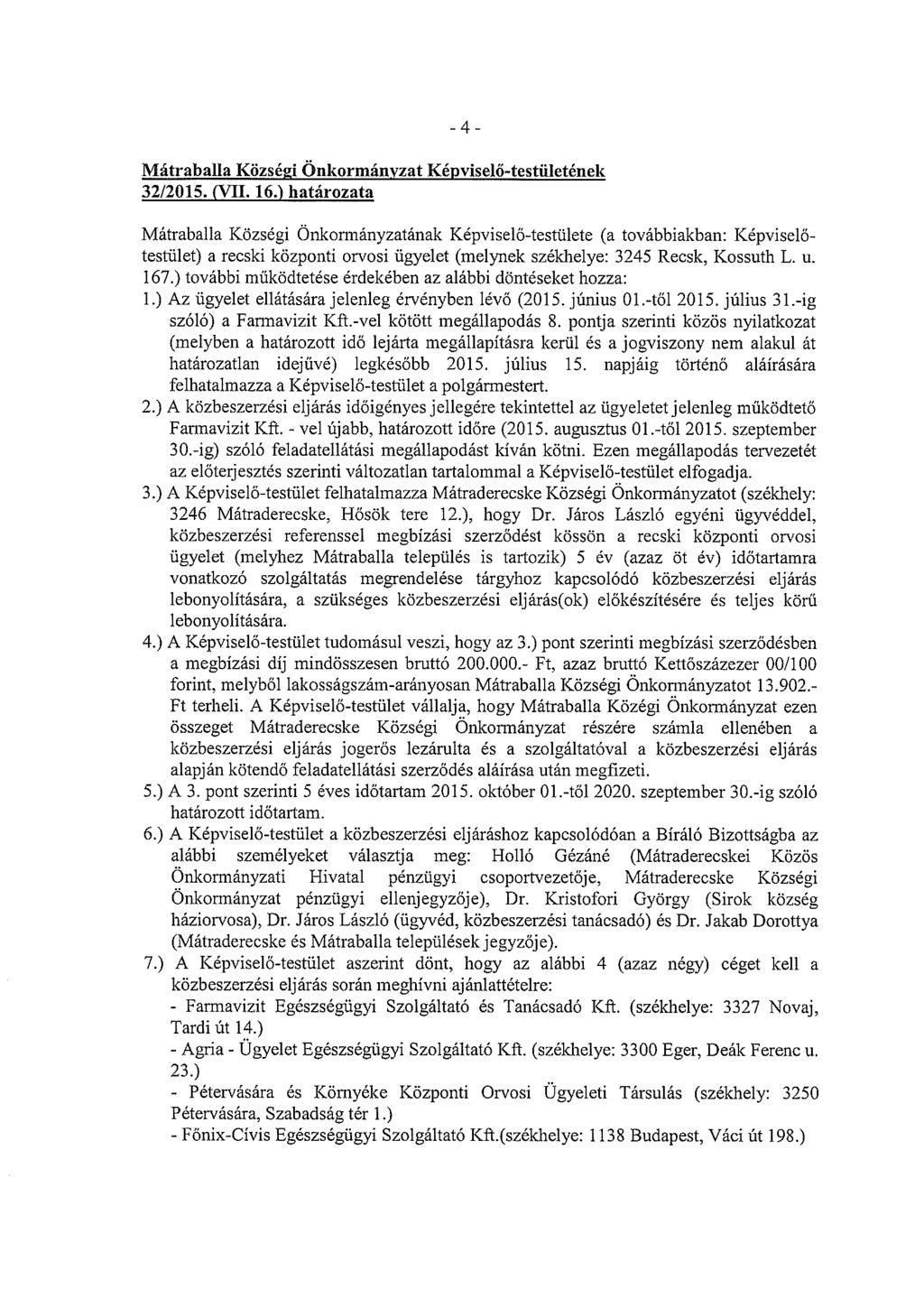 -4- Mátraballa Közsé2i Önkormányzat Képviselő-testületének 32/2015. (VII. 16.