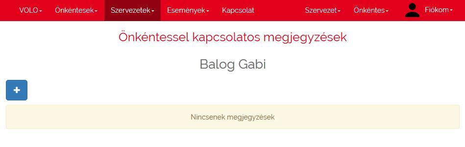 17 A következő gomb az önkéntes névjegyét jeleníti meg A szervezet látja az önkéntes minden adatát, és ennek ismeretében eldöntheti, hogy elfogadja nagy elutasítja az együttműködési kérelmet, a két