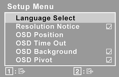 Vezérlés Magyarázat Setup Menu (Beállítások menü) az alábbi menüt jeleníti meg: Language Select (Nyelv): lehetővé teszi a menükben és vezérlő kijelzőkben használt nyelv kiválasztását.