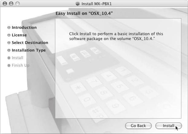 10 MAC OS X Ha megjelenik "The software was succesfully installed" üzenet a telepítési ablakban, klikkeljen a [Close] gombra. Ezzel befejeződik a szoftver telepítése.