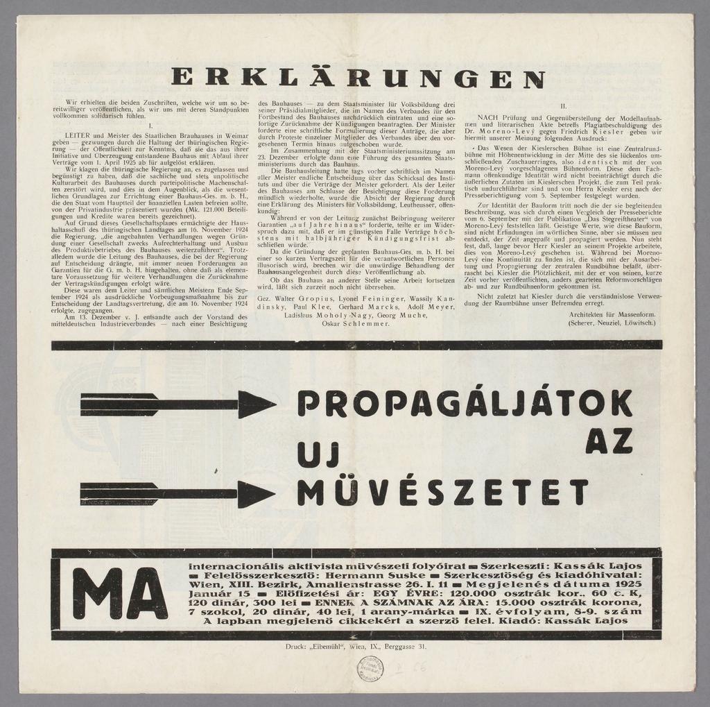 ERKLÄRUNGEN Wir erhielten die beiden Zuschriften, welche wir um so bereitwilliger veröffentlichen, als wir uns mit deren Standpunkten vollkommen solidarisch fühlen. I.