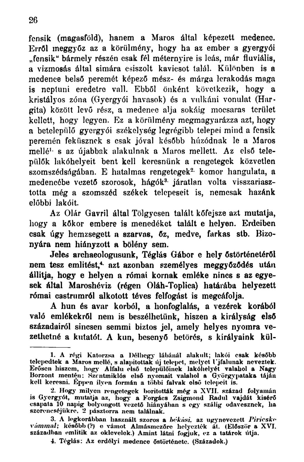 26 fcnsik (magasföld), hanem a Maros által képezett medence.