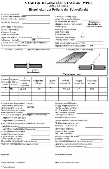 2. feladat WPS alapján készítse el a hegesztett kötést: - készítse elő a munkadarabot hegesztésre, válasszon hozzá eszközöket,