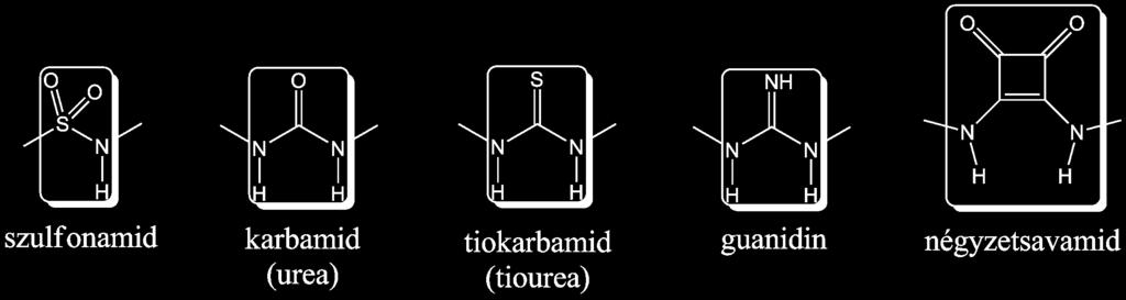 A szulfonamid kivételével ezek a molekularészletek dupla hidrogénhíd kialakítására képesek, ami a katalízis szempontjából több okból is kedvező.