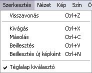 11. 2D elemek 1201 TWAIN Scan A menüvel elindíthatjuk a képbeolvasást. Sikeres művelet esetén egy új ablak jelenik meg, benne a beolvasott képpel. 11.8.6.2. Szerkesztés menü A Szerkesztés menü parancsaival képet vagy egy kép kiválasztott részét másolhatja vagy vághatja vágólapra, a vágólap tartalmát beillesztheti az aktuális képre vagy új képként.