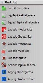 1356 15.1. Burkolat, burkolatkiosztás A két utolsó parancsot 15.1.3. Anyagmódosítás fejezetben tárgyaljuk. 15.1.11.