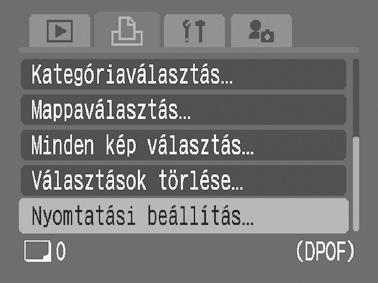 Nyomtatási és átviteli beállítások 175 1 Válassza a [Nyomtatási beállítás] lehetőséget. 1. Nyomja meg a gombot. 2. Nyomja meg a gombot. 3. A vagy a gombbal válassza a [ ] menüt. 4.