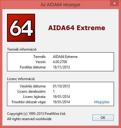 Súgó NÉVJEGY Az AIDA64 névjegye található itt meg, melyen szerepel a vásárlás dátuma és a licenc lejáratának dátuma.