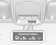 Légzsák kikapcsolása Az első utasülés légzsákrendszerét ki kell kapcsolni, amikor biztonsági gyermekülést helyez el az utasülésen a 3 63 táblázat utasításai szerint.