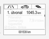 A napi kilométer-számláló maximum 9 999 km távolságig számol, majd 0- ról újraindul. Válassza ki az Infó oldal ; lehetőséget az irányjelző karon a Menu megnyomásával.