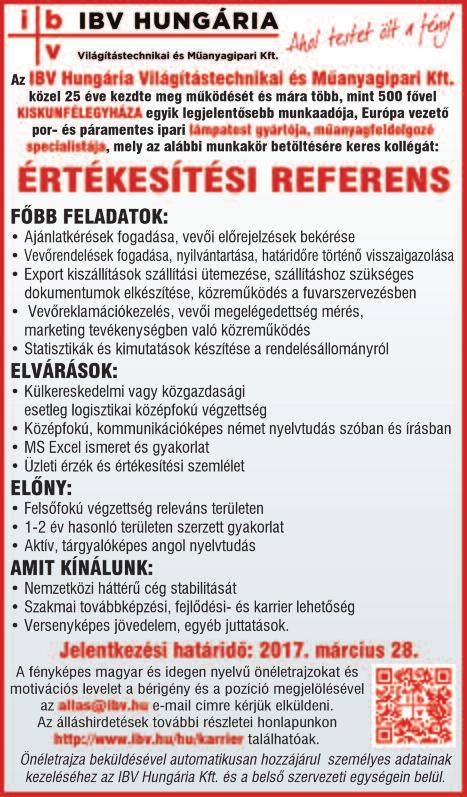 Jelentkezni a 06-70/339-5118-os telefonszámon vagy személyesen a helyszínen H-P.: 9-17 óráig. Húsipari szakmunkást keresünk ELADÓI és CSONTOZÓI munkakörbe húsáruházba. Tel.