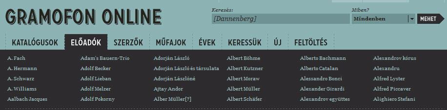 148 Jelentősebb hazai és nemzetközi audiovizuális archívumok Katonadalok, tánczenék, kuplék, humoros magánszámok, melankolikus versek, vallási énekek és népies műdalok szólnak a felvételeken.