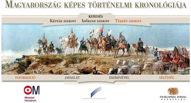 182 A Magyar Elektronikus Könyvtár projekt 11.2.1. Magyarország képes történelmi kronológiája, a Képidő Az adatbázis 63 történelmünk