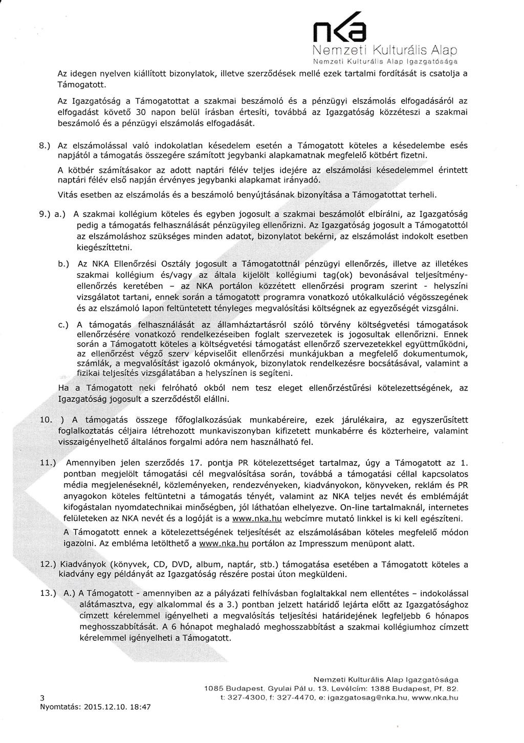 n ', "- -,- /,i,,, s,+ t. ];..1,.,,,"'''.. ", ; Az idegen nyelven killított bizonyltok, illetve szerződések mellé ezek trtlmi fordítst is cstolj Tmogtott..',].