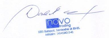 CE MEGFELELŐSÉGI NYILATKOZAT (a 16/2008 (VIII. 30.) NFGM, valamint a 62/2006. (VIII. 30.) GKM rendelet előírásai szerint) Mi, Novotrading Kft., H-1033 Budapest, Szentendrei út 89-95.