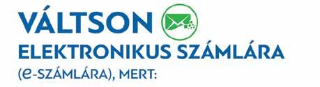 GYORS, PONTOS, melynek elkészültéről e-mailben kap üzenetet, így levelezéséből naprakészen nyomon követheti a számla tartalmát, fizetési határidejét