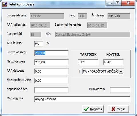 11.6.3 Számla előkontírozás Ide a szokott módon vihet be új tételt, javíthat a listában vagy törölhet egyet a megfelelő gombra kattintva.