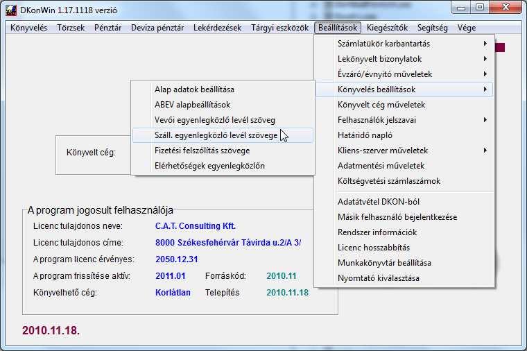 3.3 Egyenlegközlő levelek beállításai DkonWIN kettős könyvelő program 2016 A számla analitika lehetőséget biztosít arra, hogy a nyilvántartás alapján egyenlegközlő levelet küldjön mind a vevőknek,